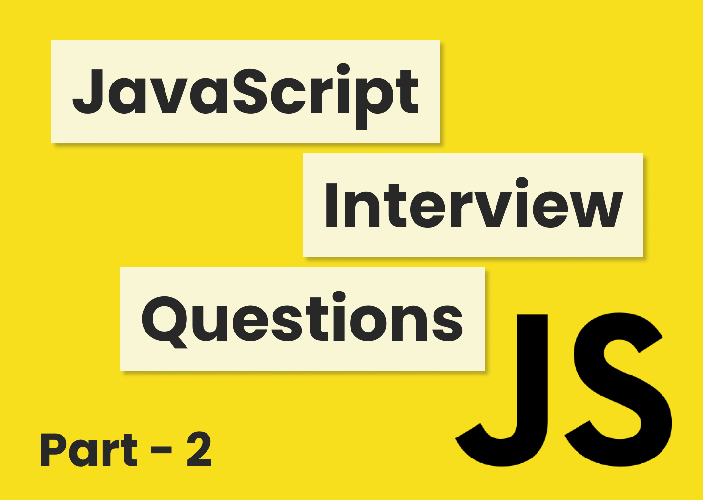 Cover for Javascript Interview Questions 2024: Coding Interview - Part 2 blog post