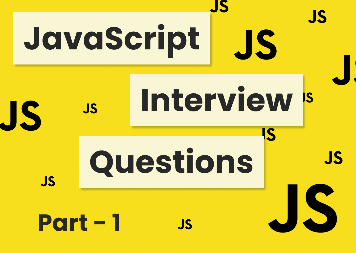 Cover for Javascript Interview Questions 2024: Coding Interview - Part 1 blog post